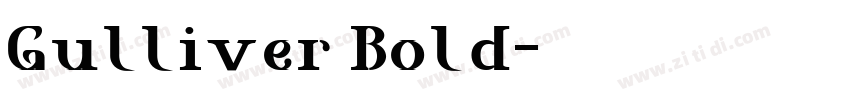 Gulliver Bold字体转换